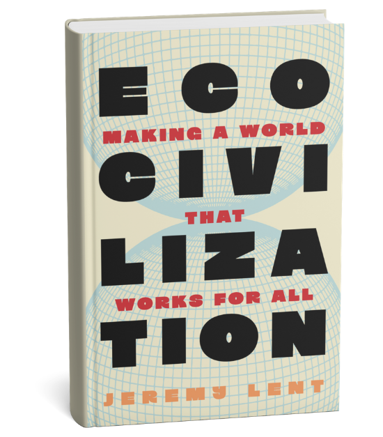 Ecocivilization: Making a World that Works for All by Jeremy Lent